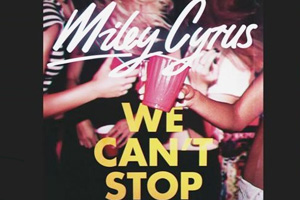 Miley Cyrus - We Can't Stop [Audio]