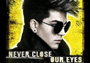 Adam Lambert - Never Close Our Eyes [Audio]